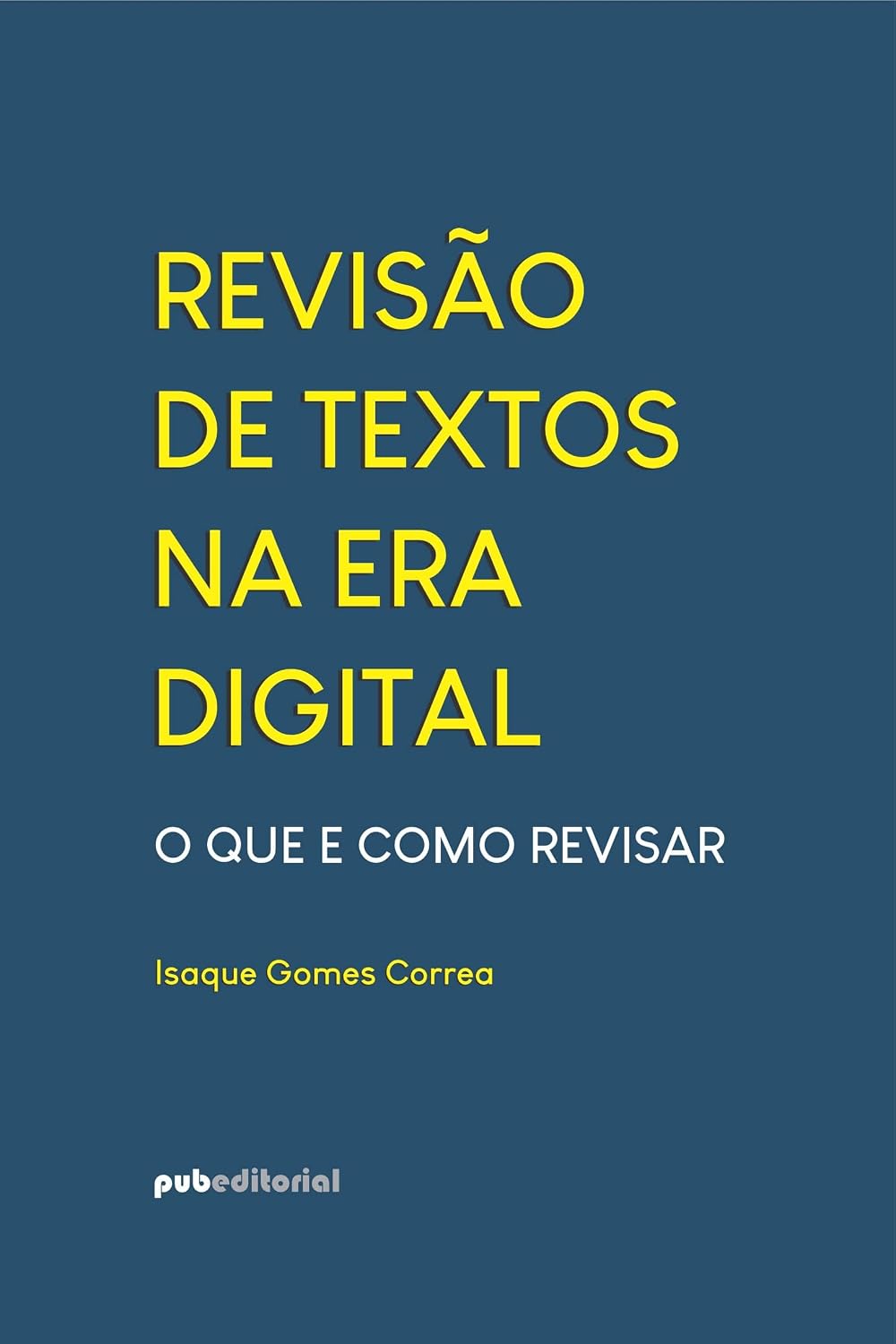 Revisão de Textos na Era Digital: O Que e Como Revisar baixar livro de graça