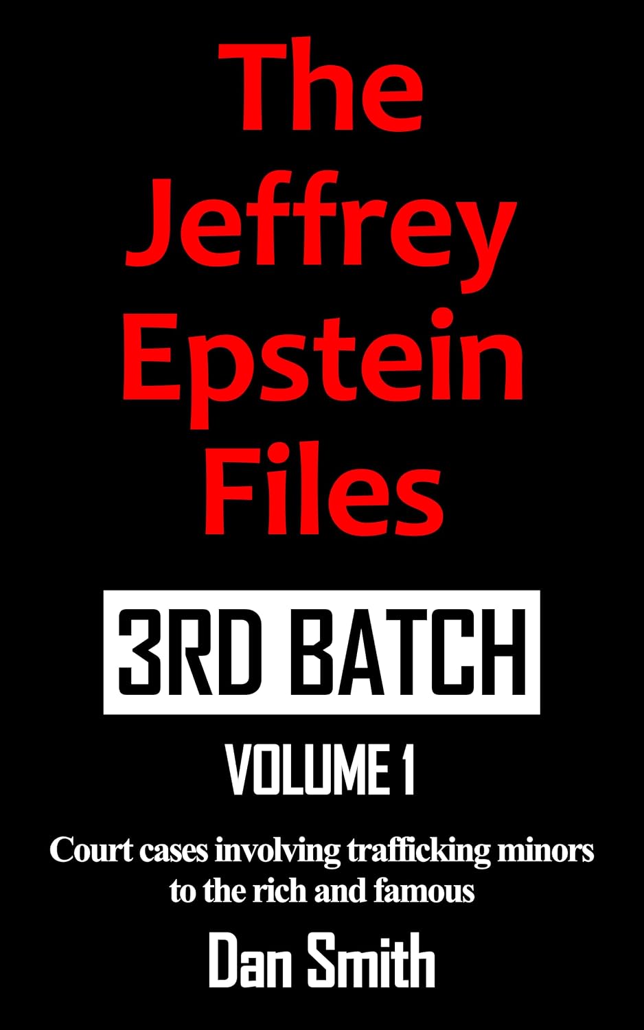 The Jeffrey Epstein Files 3rd Batch Volume 1 (English Edition) baixar livro de graça