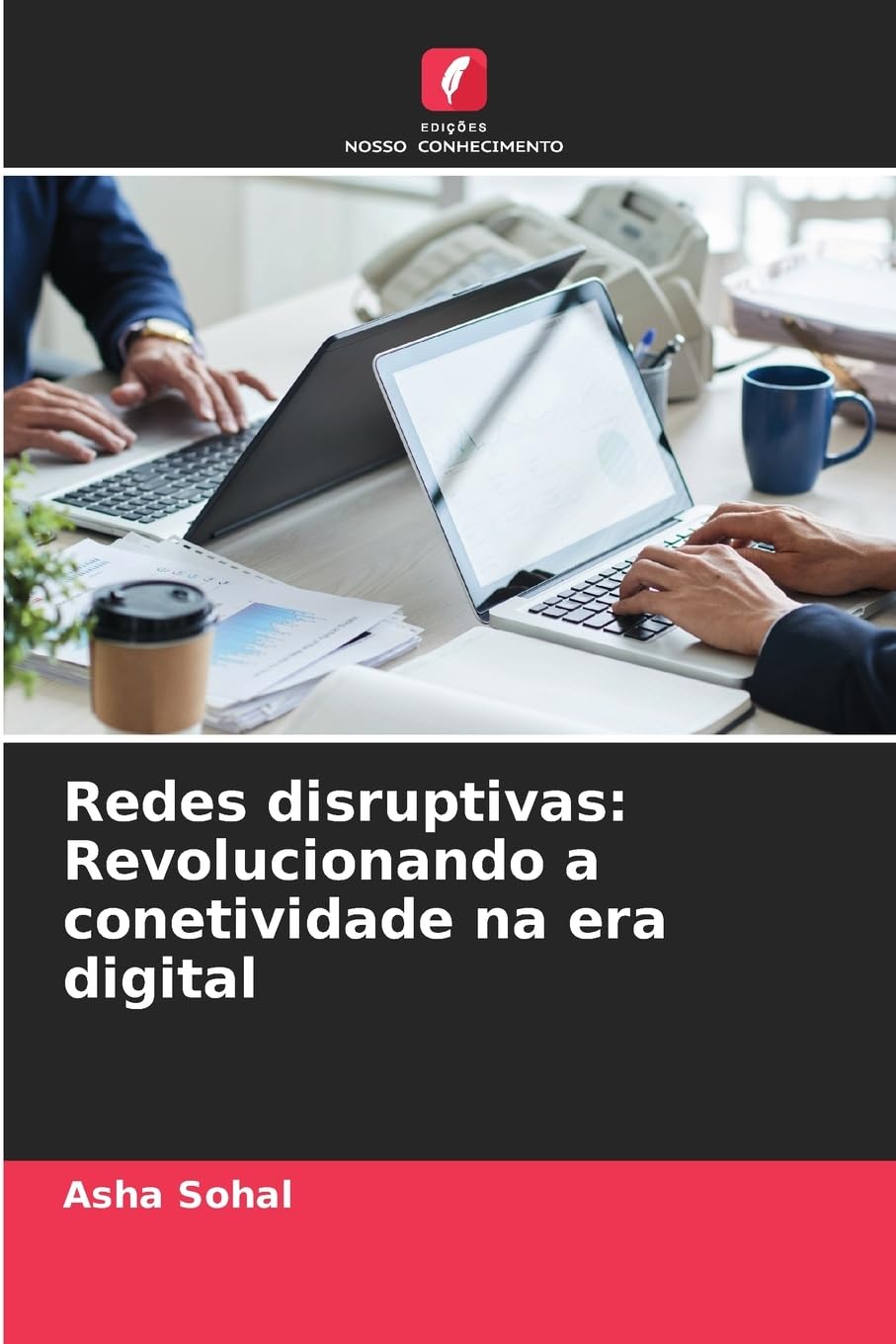 capítulo por capítulo baixar Redes disruptivas: Revolucionando a conetividade na era digital