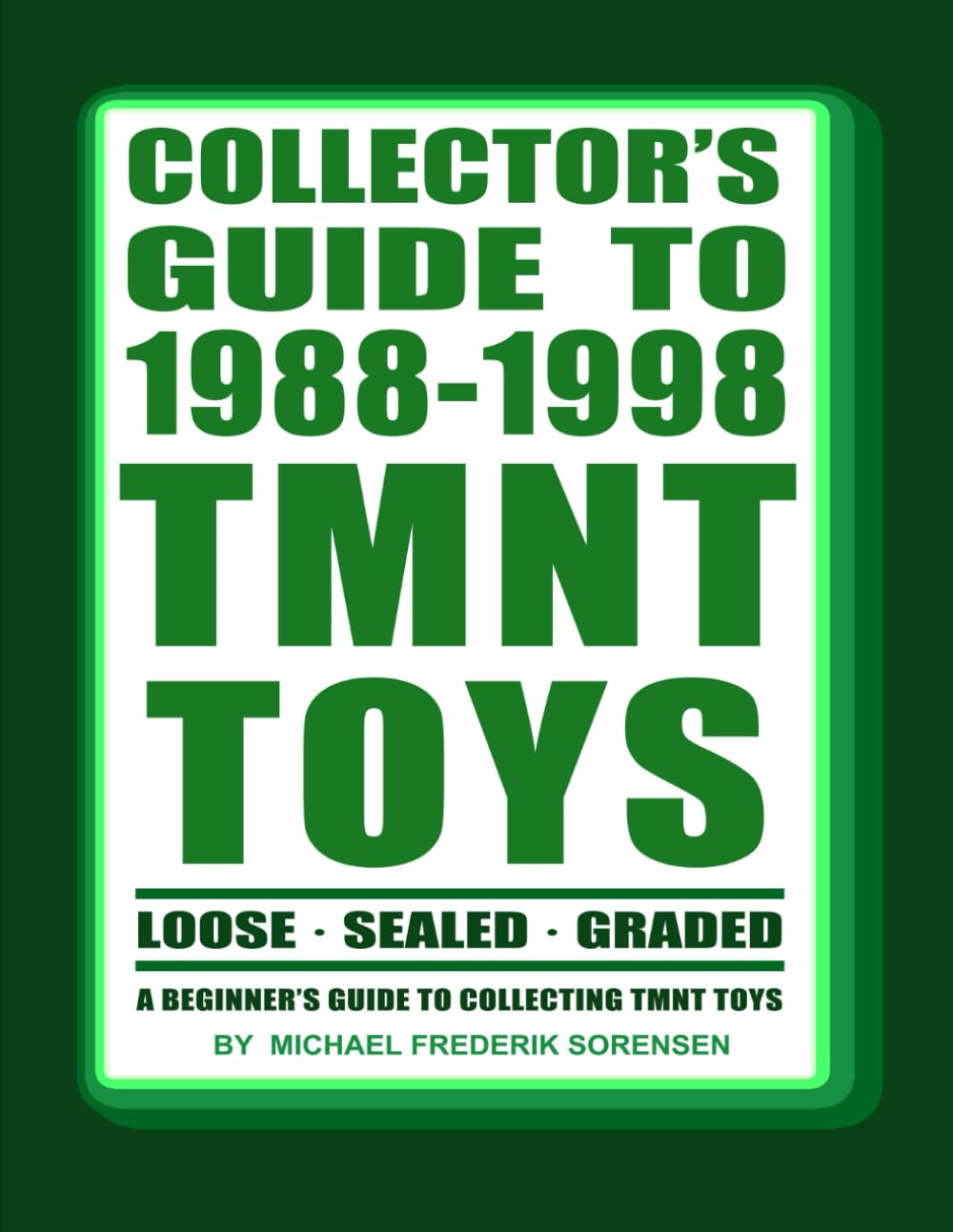 capítulo por capítulo baixar Collector's Guide to 1988-1998 TMNT Toys: A Beginner's Guide to Collecting