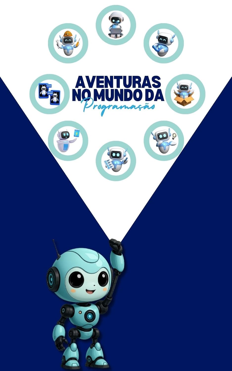 Aventuras no mundo da Programação: Aprenda a Criar Jogos, Animação e Robótica com Scratch e Python – Do Básico ao Avançado! baixar livro de graça