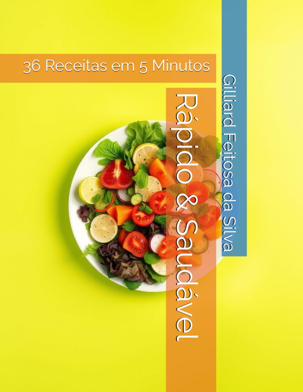 Rápido & Saudável: 36 Receitas em 5 Minutos (Portuguese Edition) baixar o livro de graça