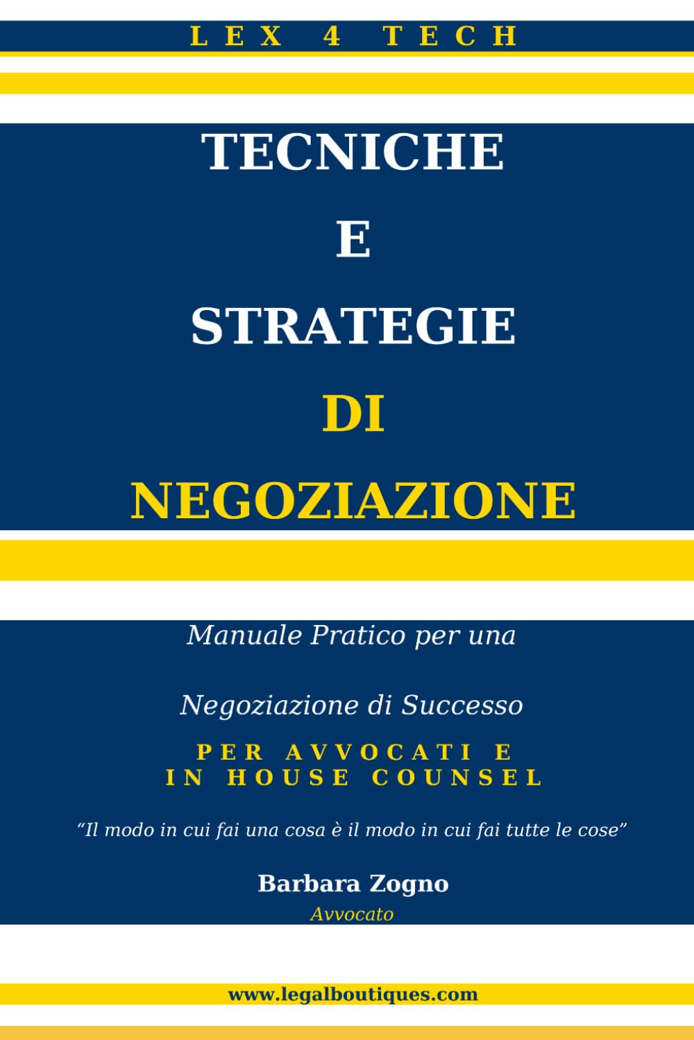 TECNICHE E STRATEGIE DI NEGOZIAZIONE: Manuale Pratico per una Negoziazione di Successo (Lex4Tech - Edizione Italiana) (Italian Edition) baixar livro de graça