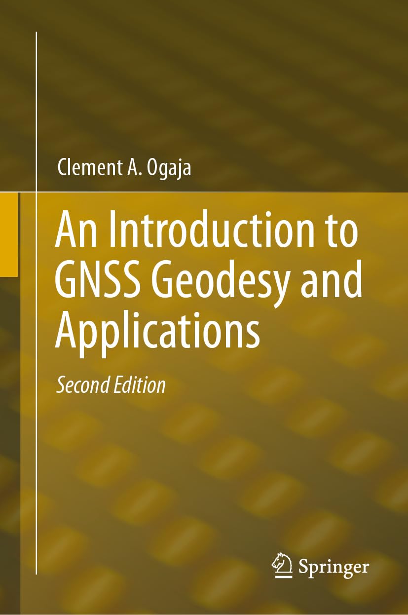 ler totalmente An Introduction to GNSS Geodesy and Applications (English Edition)