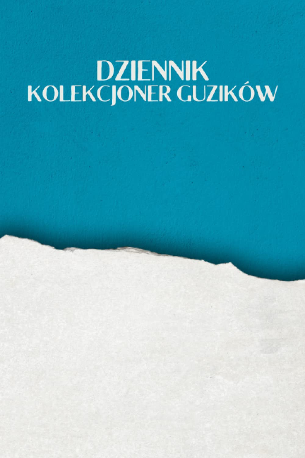 Dziennik Kolekcjoner Guzików: Nagrywaj i śledź listę zapasów kolekcji guzików w stylu vintage | Dziennik dla historycznych, rzadkich, nowoczesnych i... guzików do kolekcjonowania (Polish Edition) baixar livro de graça