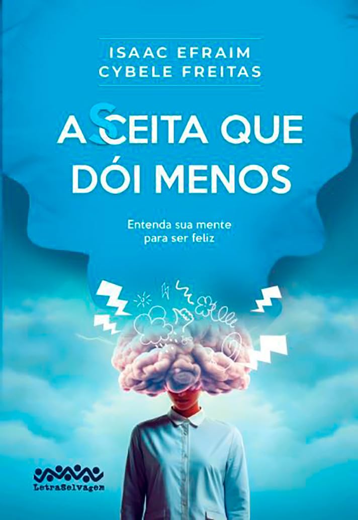 Aceita que dói menos: Entenda sua mente para ser feliz baixar livro de graça