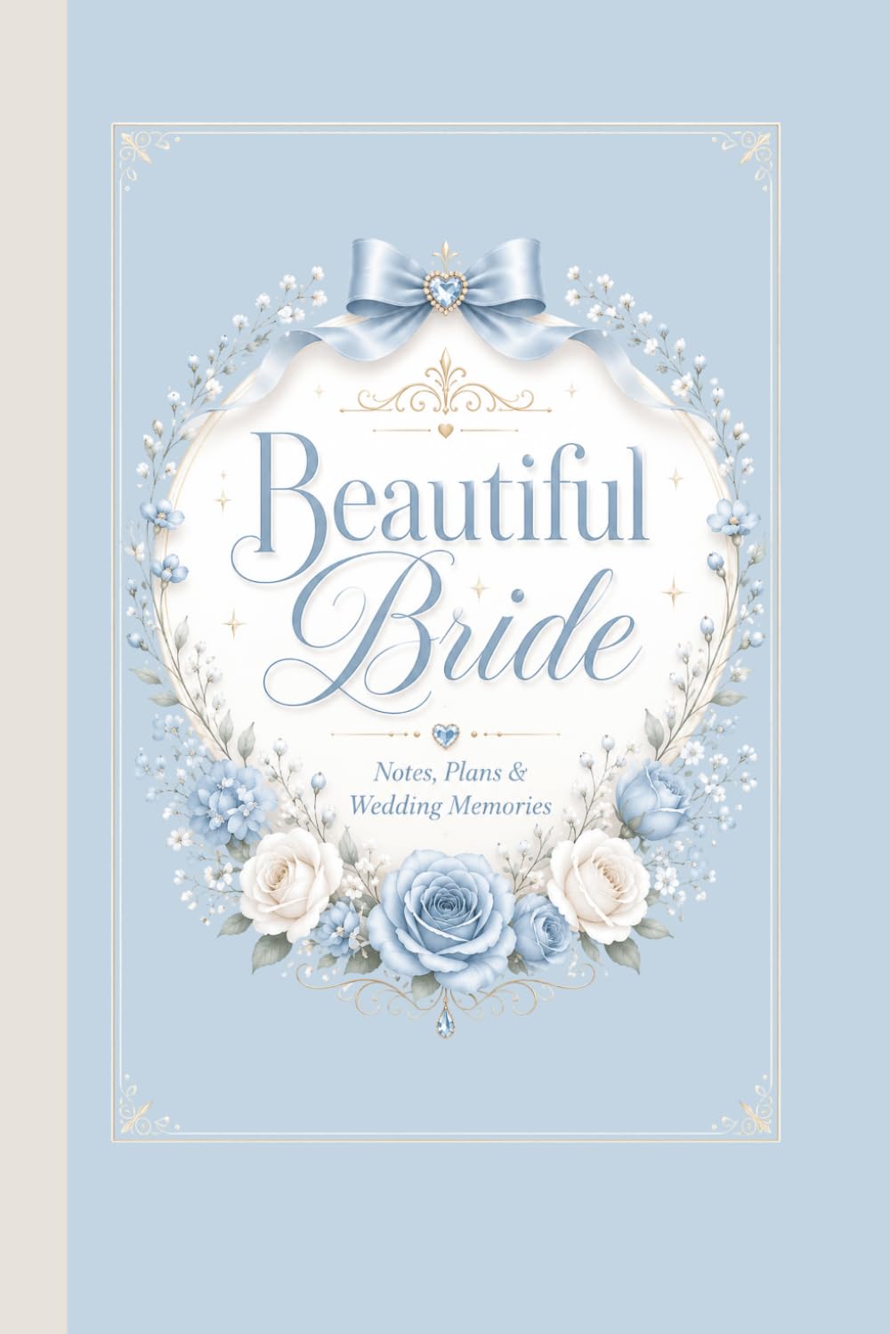 Beautiful Bride: Notes, Plans & Wedding Memories - Lined Bridal Journal With 5 Gift Card Surprises - 150 Pages baixar livro de graça
