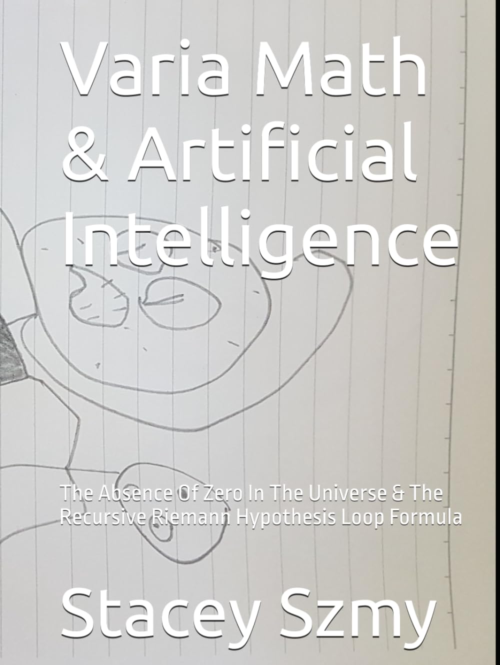 capítulo por capítulo baixar Varia Math & Artificial Intelligence: The Absence Of Zero In The Universe & The Recursive Riemann Hypothesis Loop Formula