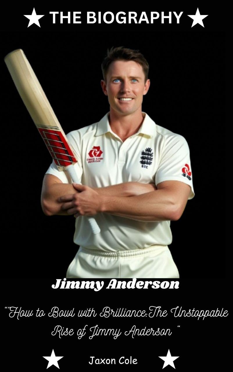 ler totalmente JIMMY ANDERSON: How to Bowl with Brilliance: The Unstoppable Rise of Jimmy Anderson (English Edition)
