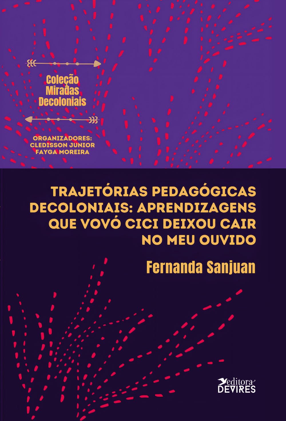 Trajetórias pedagógicas decoloniais: aprendizagens que vovó Cici deixou cair no meu ouvido