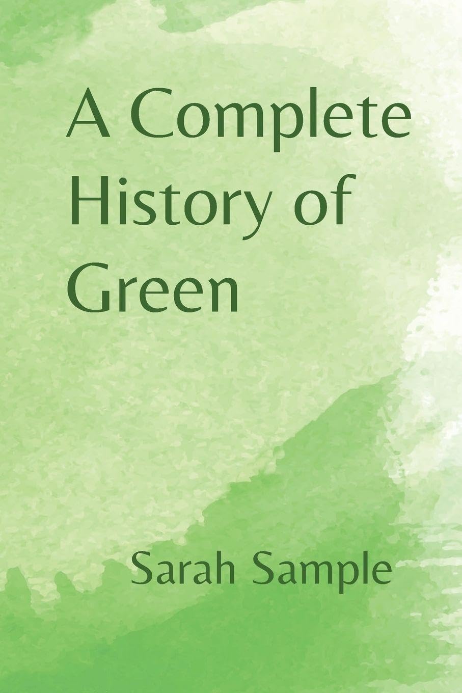A Complete History of Green: From Key Lime to Forest and Back Again: 1 baixar livro de graça