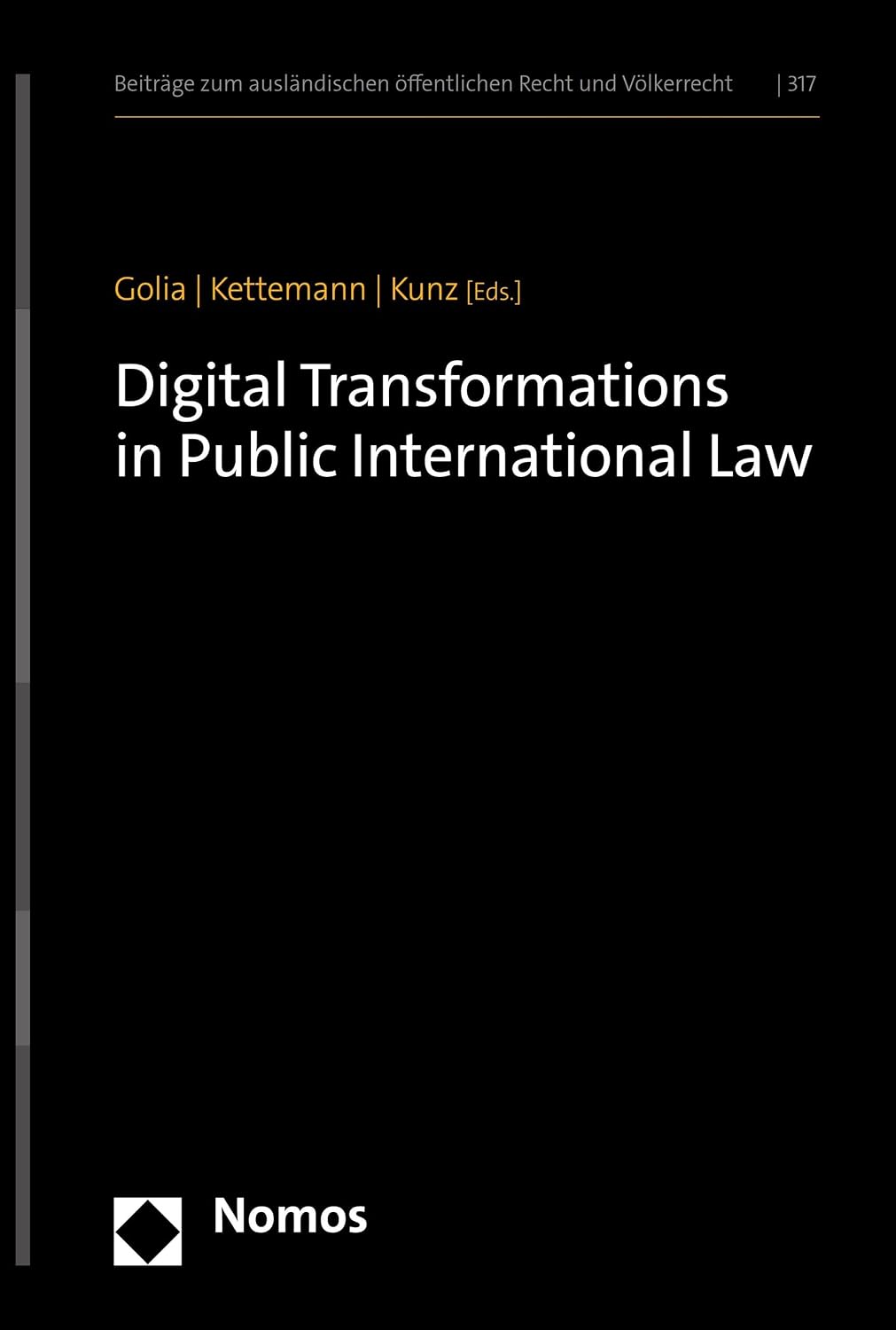 Digital Transformations in Public International Law (Beiträge zum ausländischen öffentlichen Recht und Völkerrecht Book 317) (English Edition) baixar livro de graça