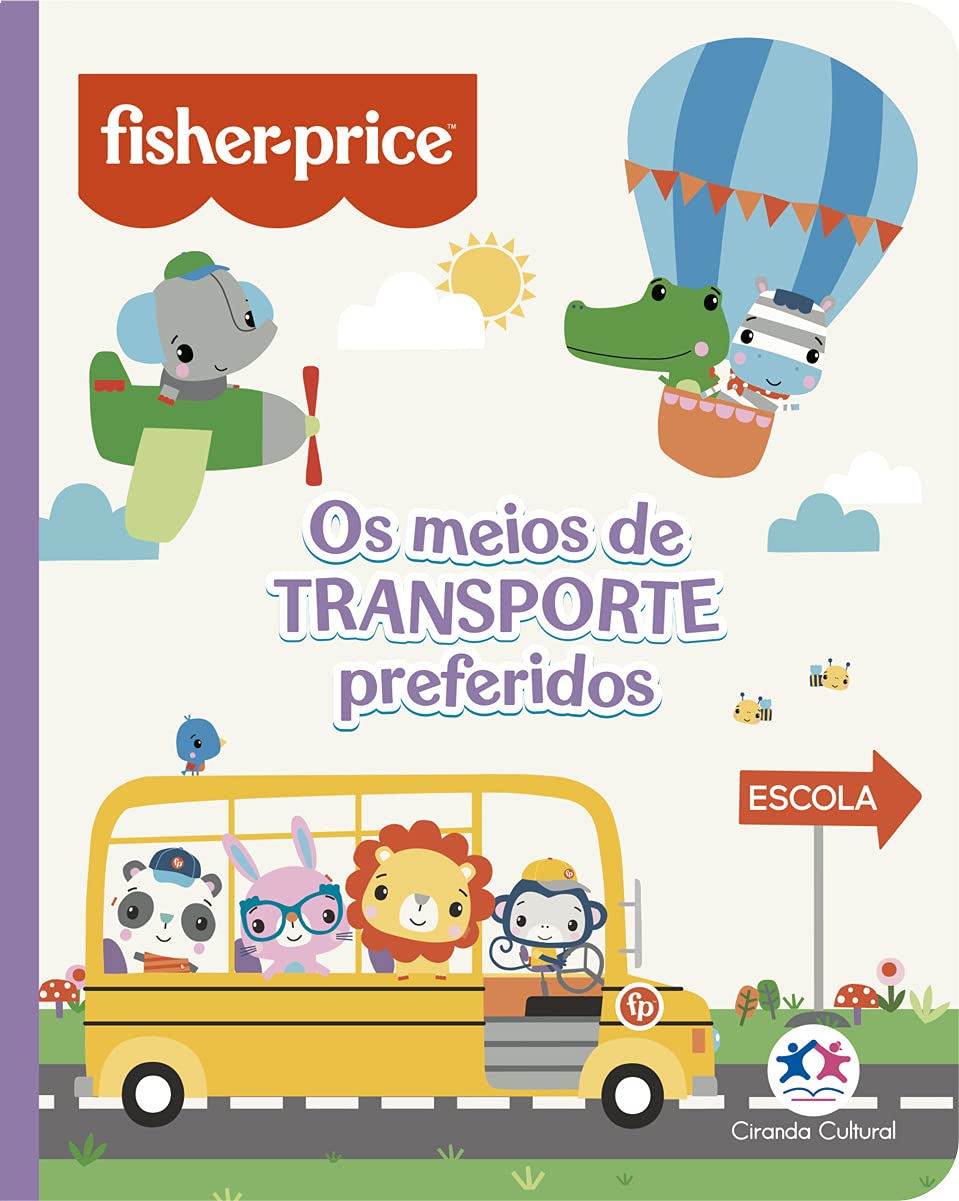Fisher-Price - Os meios de transporte preferidos baixar livro de graça