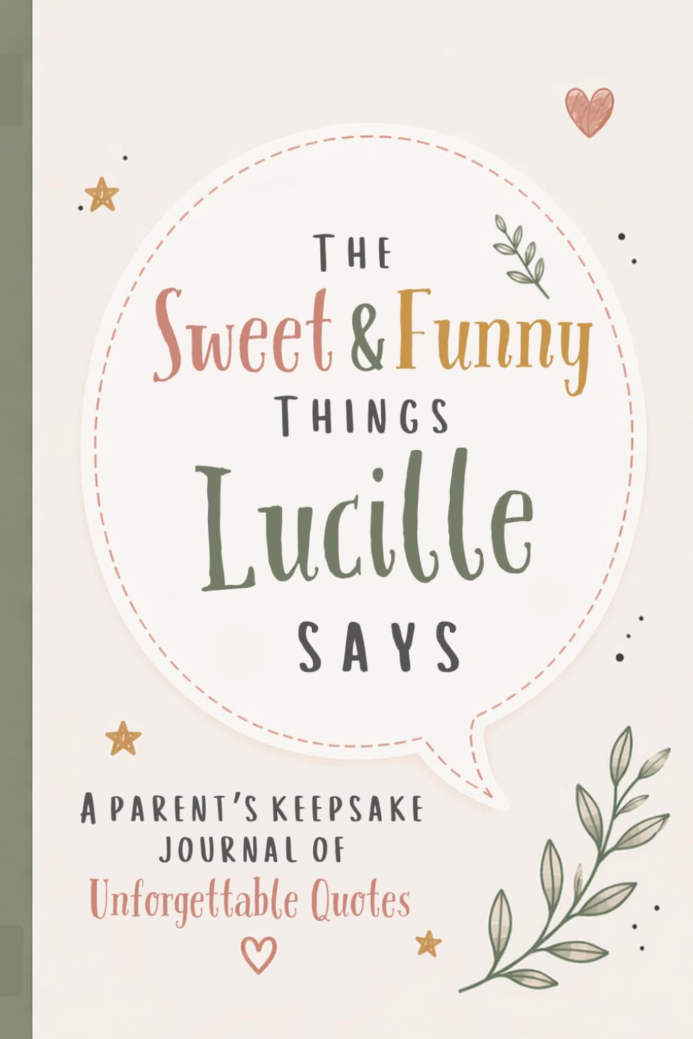 capítulo por capítulo baixar The Sweet & Funny Things Lucille Says: A Parents’ Keepsake Journal of Unforgettable Quotes