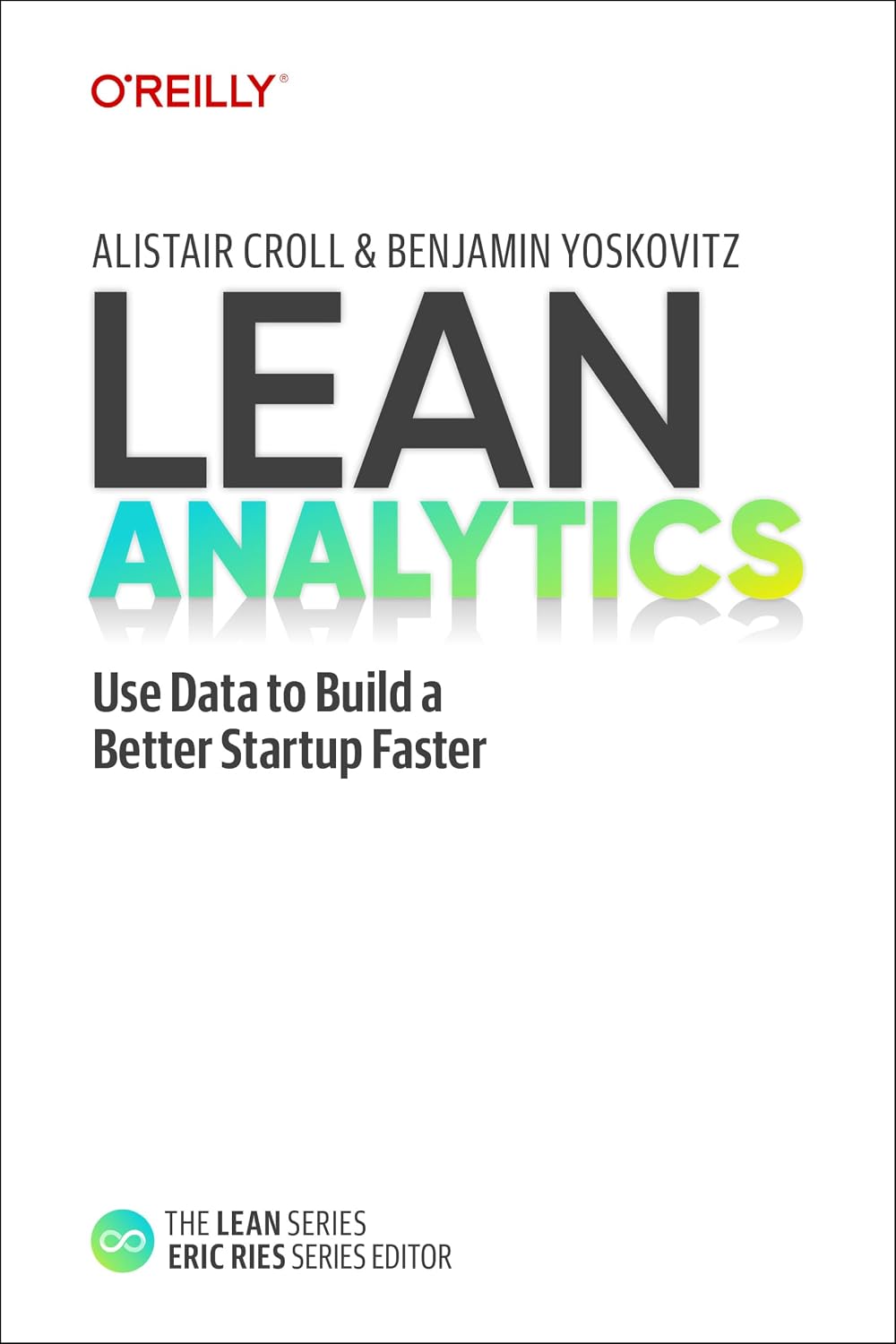 Lean Analytics: Use Data to Build a Better Startup Faster baixar livro de graça