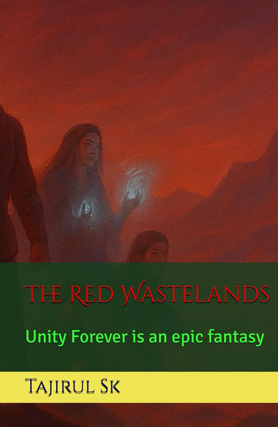 The Red Wastelands: Unity Forever is an epic fantasy novel (New book New Story) baixar livro de graça