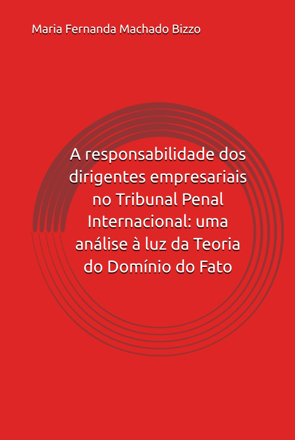 A responsabilidade dos dirigentes empresariais no Tribunal Penal Internacional (Portuguese Edition) baixar o livro de graça