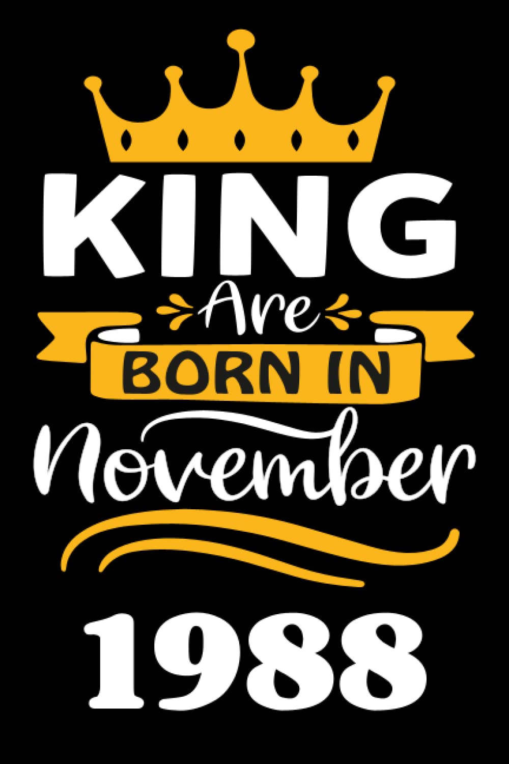capítulo por capítulo baixar 33rd Birthday Gifts for Men: King Are Born in November 1988: Funny Personalised Journal Notebook for Men's,Ideal Anniversary Gifts Dad, 33rd Gag Gifts For Parents grandparents