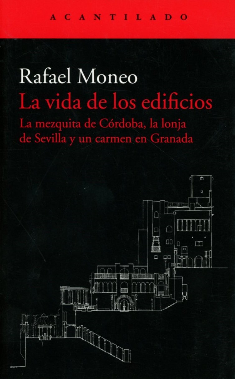 ler totalmente La vida de los edificios: La mezquita de Córdoba, la lonja de Sevilla y un carmen en Granada: 360