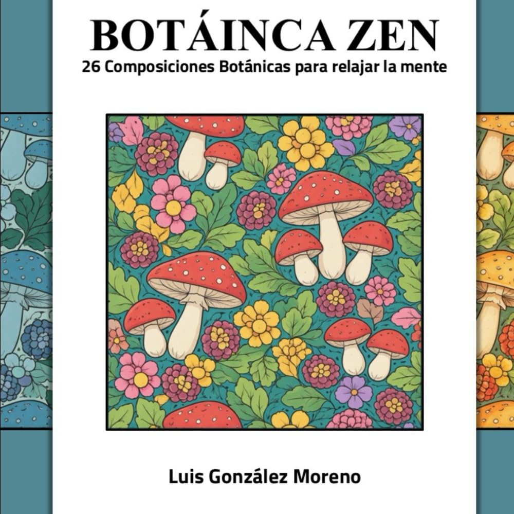 BOTÁNICA ZEN: 26 Composiciones Botánicas para relajar la mente (Spanish Edition) baixar o livro de graça