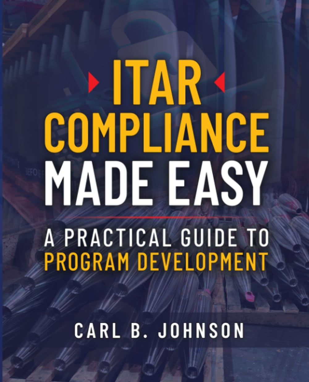 ler totalmente ITAR Compliance Made Easy: A Practical Guide to Program Development