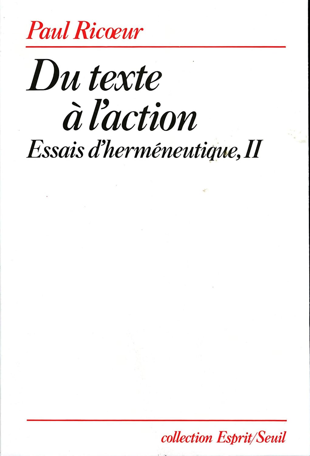 Du texte à l'action. Essais d'herméneutique, t. 2 (Esprit) (French Edition) baixar livro de graça