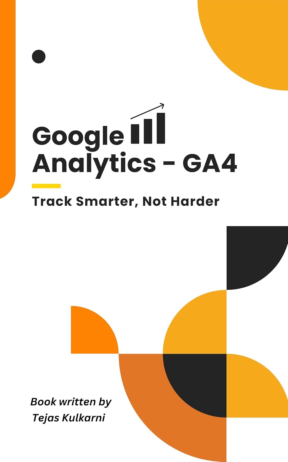 ler totalmente Google Analytics - GA4 Track Smarter, Not Harder 2025 (English Edition)