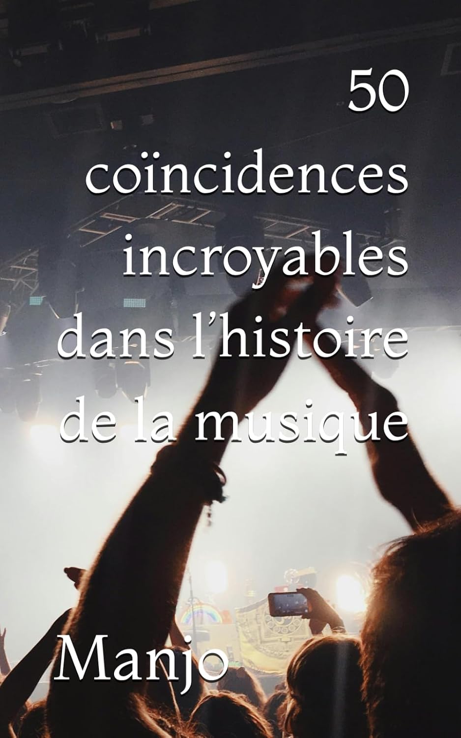capítulo por capítulo baixar 50 coïncidences incroyables dans l’histoire de la musique (French Edition)