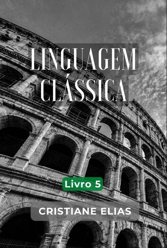 ler totalmente Linguagem Clássica 5