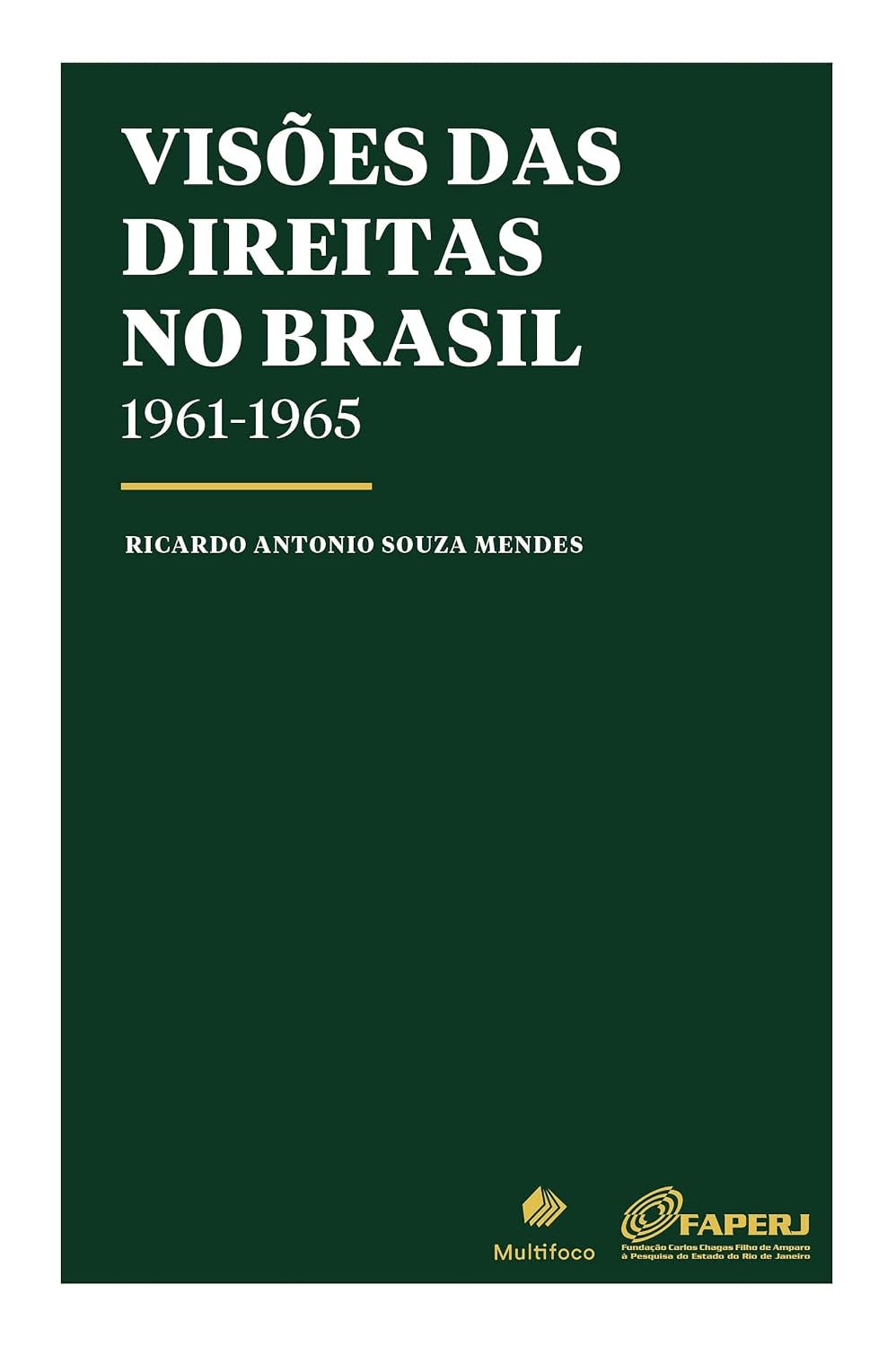 Visões das direitas no Brasil (1961-1965) baixar livro de graça