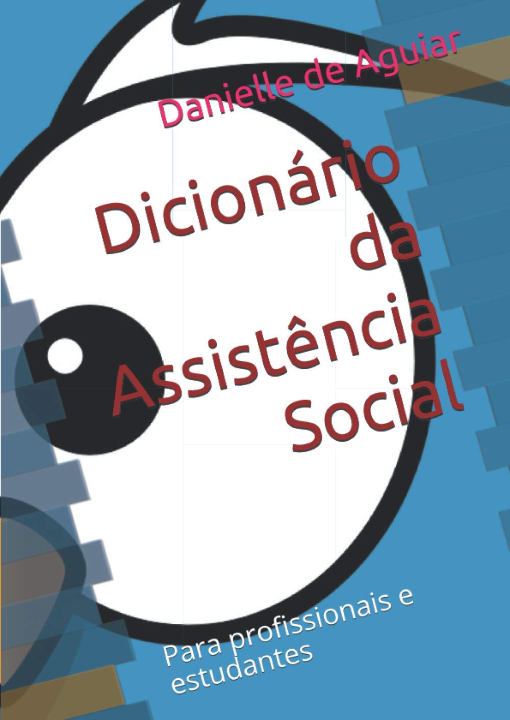 ler totalmente Dicionário da Assistência Social (Portuguese Edition)