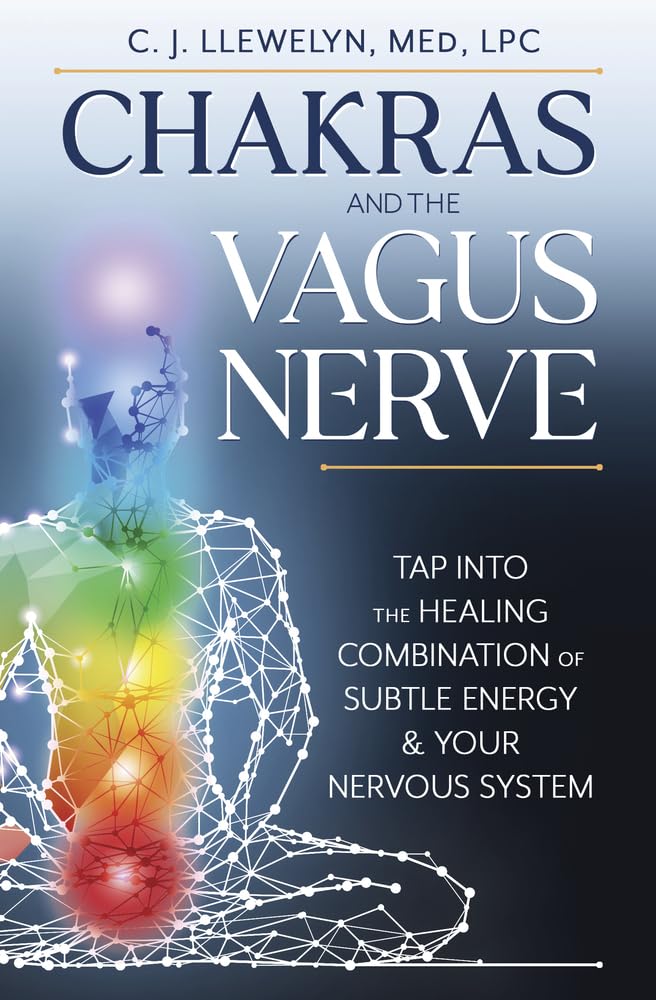 ler totalmente Chakras and the Vagus Nerve: Tap Into the Healing Combination of Subtle Energy & Your Nervous System