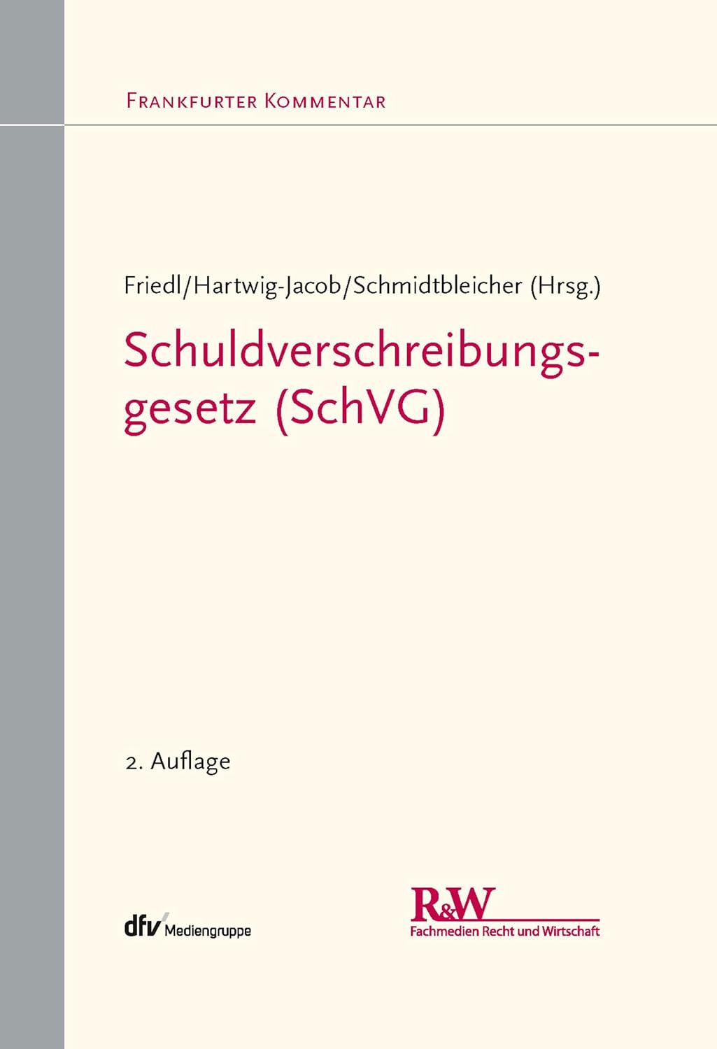 capítulo por capítulo baixar Schuldverschreibungsgesetz (SchVG) (Frankfurter Kommentar) (German Edition)