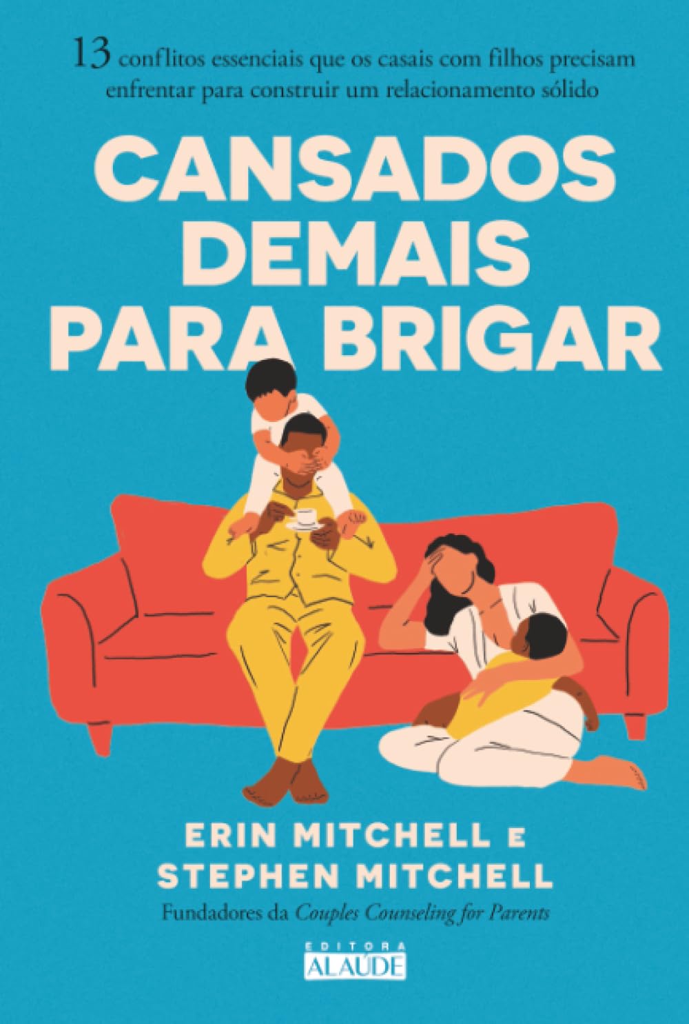 Cansados demais para brigar