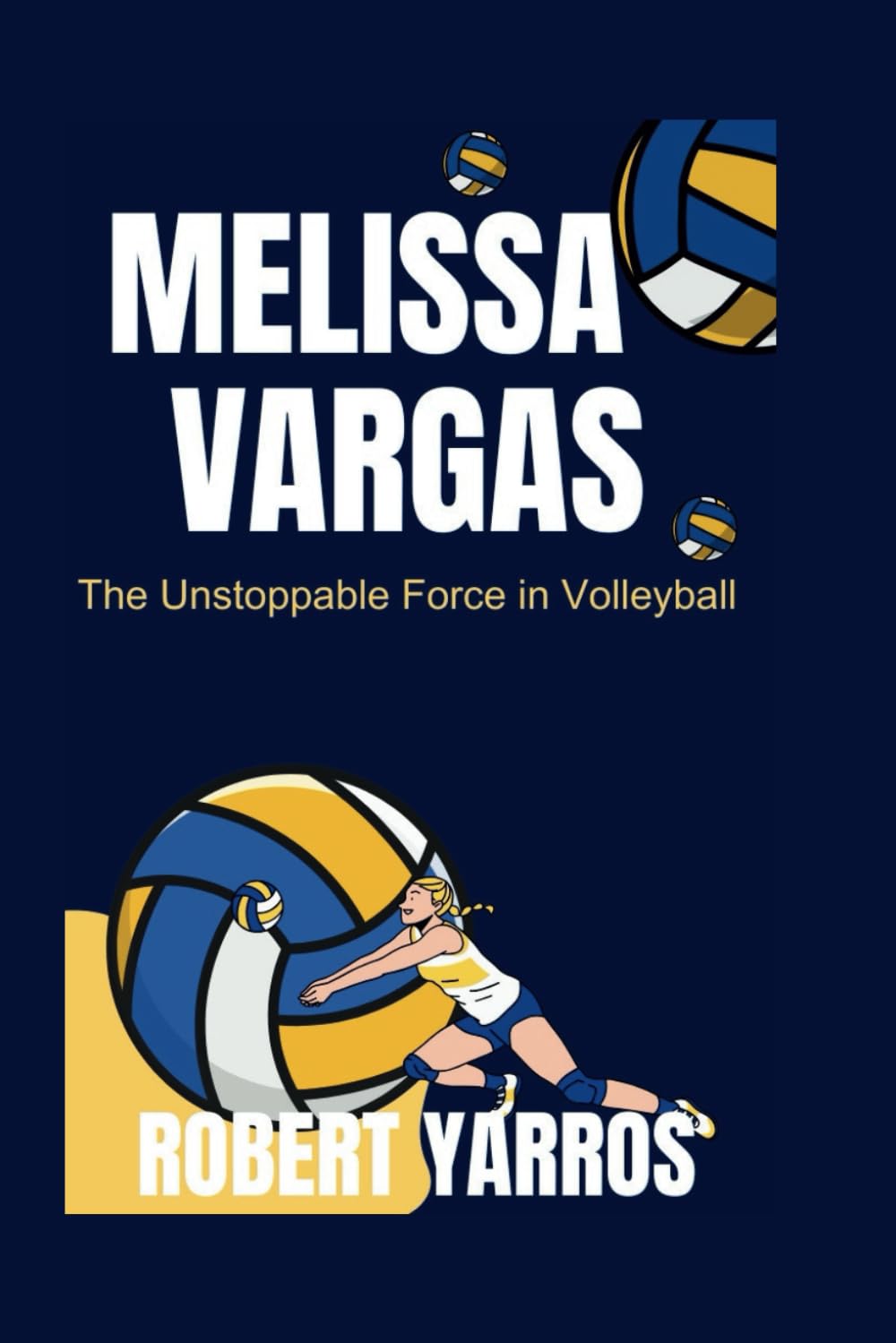 ler totalmente Melissa Vargas: The Unstoppable Force in Volleyball