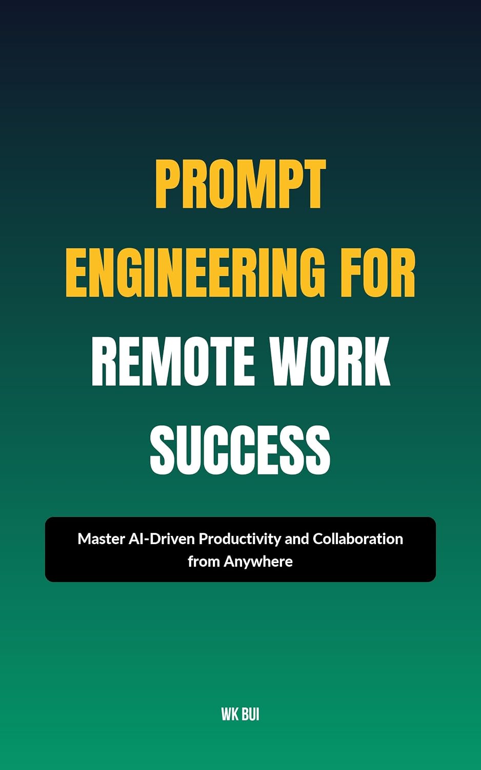 ler totalmente Prompt Engineering for Remote Workers: AI-Powered Productivity Hacks: A Practical Guide to Automating Tasks, Streamlining Workflow, and Saving Hours with ChatGPT & AI Tools (English Edition)