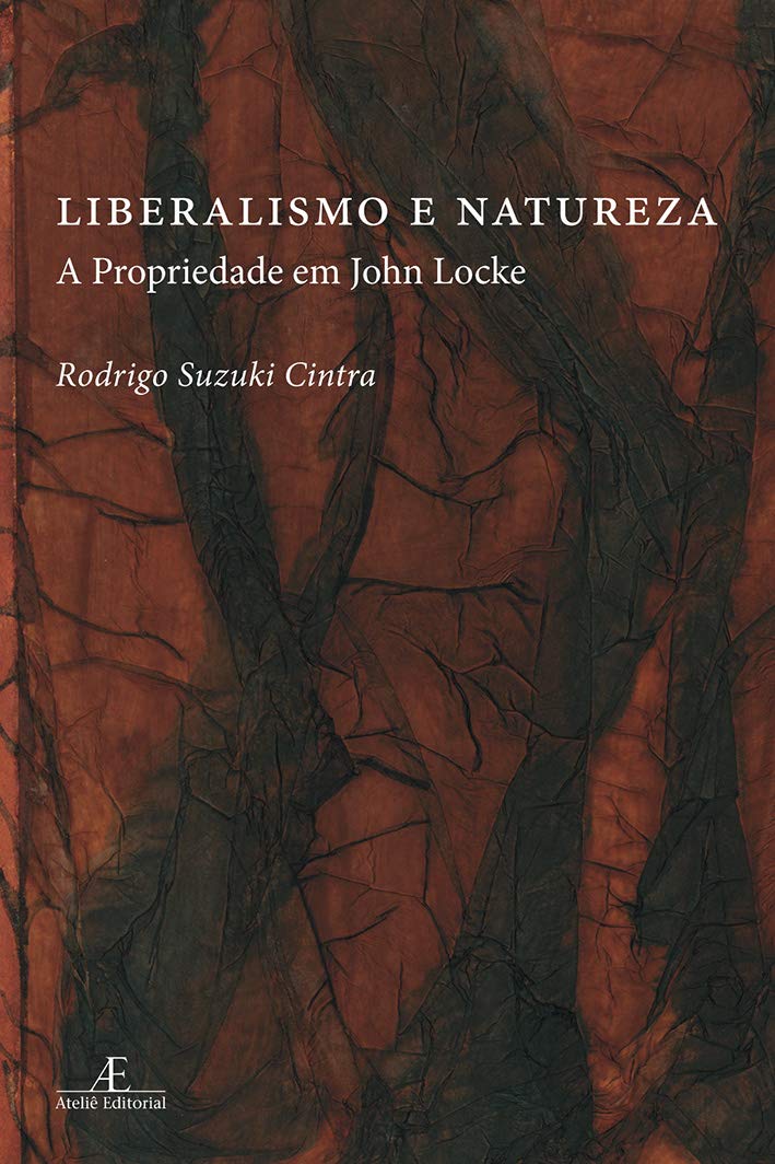 Liberalismo e Natureza: A Propriedade em John Locke baixar livro de graça