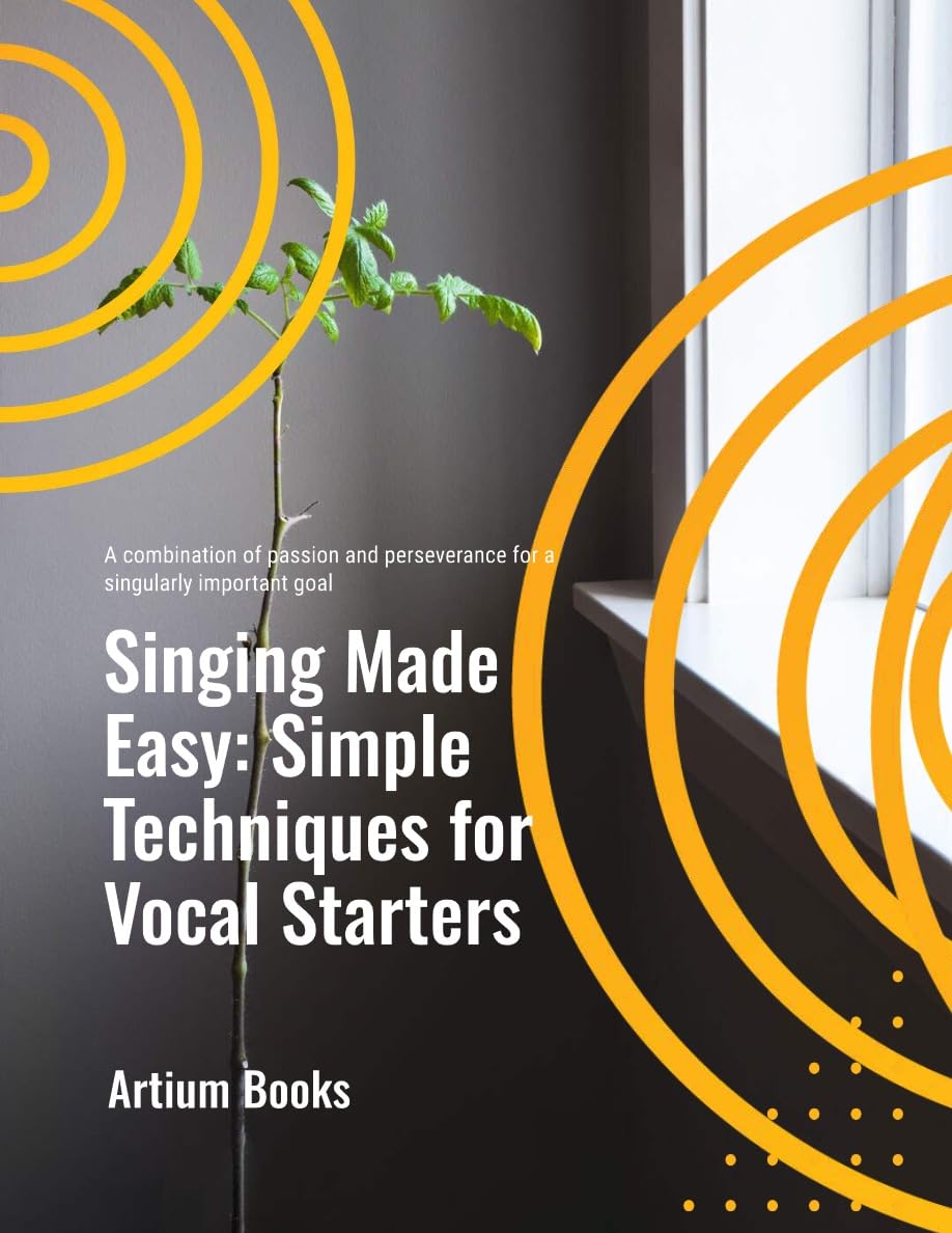 Singing Made Easy: Simple Techniques for Vocal Starters (Art Tutorials) (English Edition) baixar o livro de graça