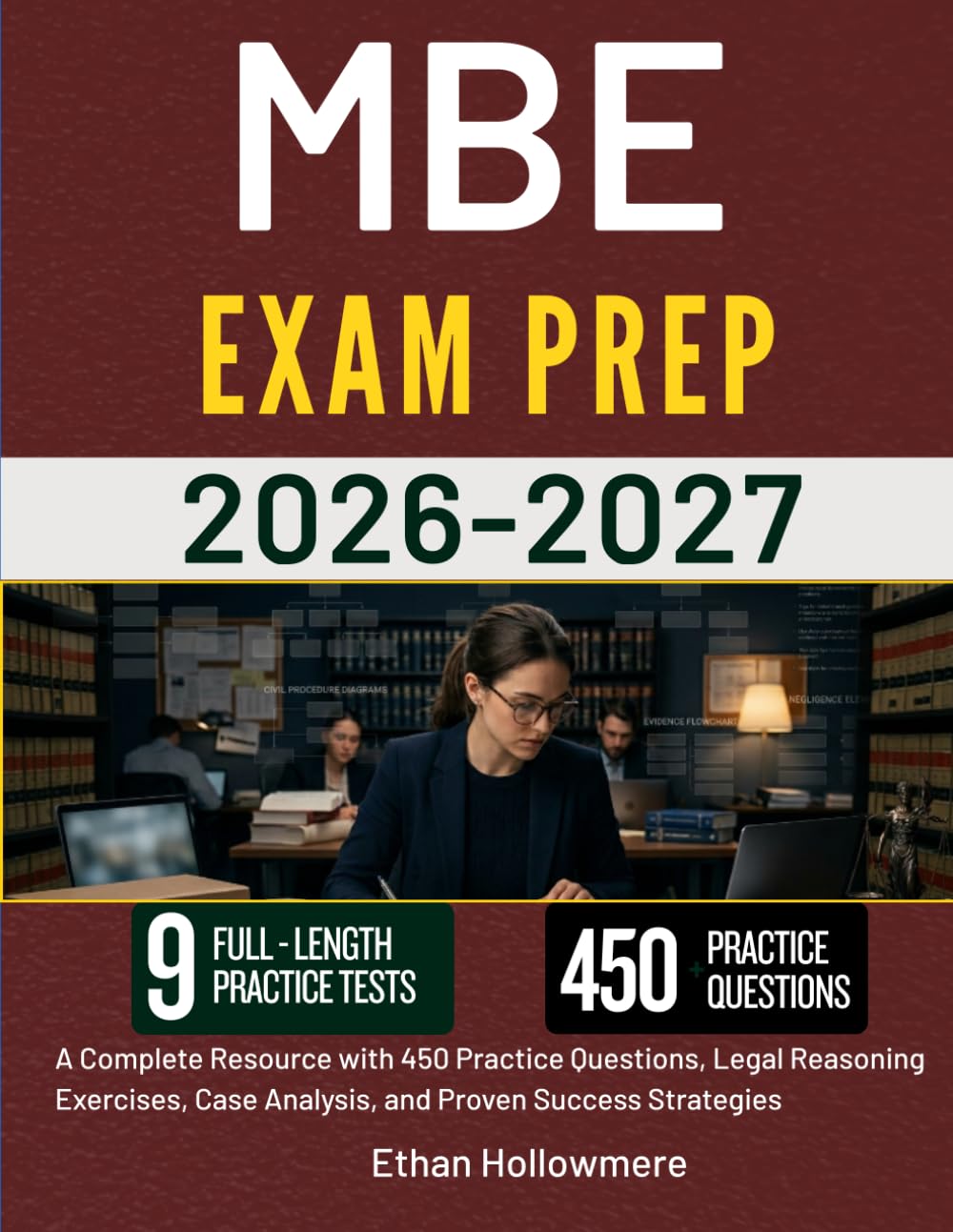 MBE EXAM PREP 2026-2027: A Complete Resource with 450 Practice Questions, Legal Reasoning Exercises, Case Analysis, and Proven Success Strategies baixar o livro de graça