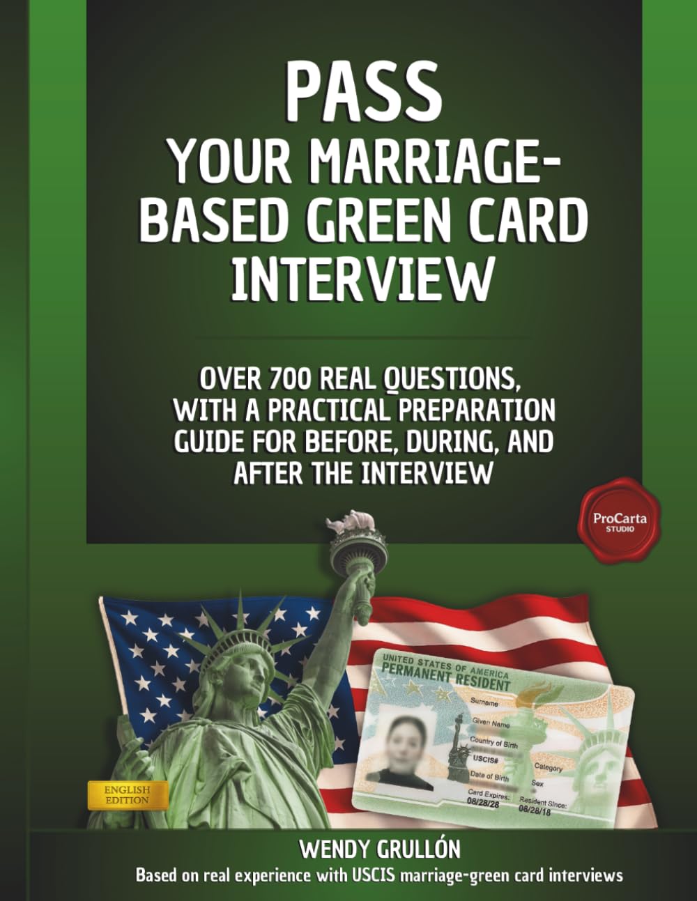 ler totalmente PASS YOUR MARRIAGE-BASED GREEN CARD INTERVIEW: 700+ Practice Questions with Space for Your Answers: A Practical Preparation Guide for Before, During, and After Your Interview