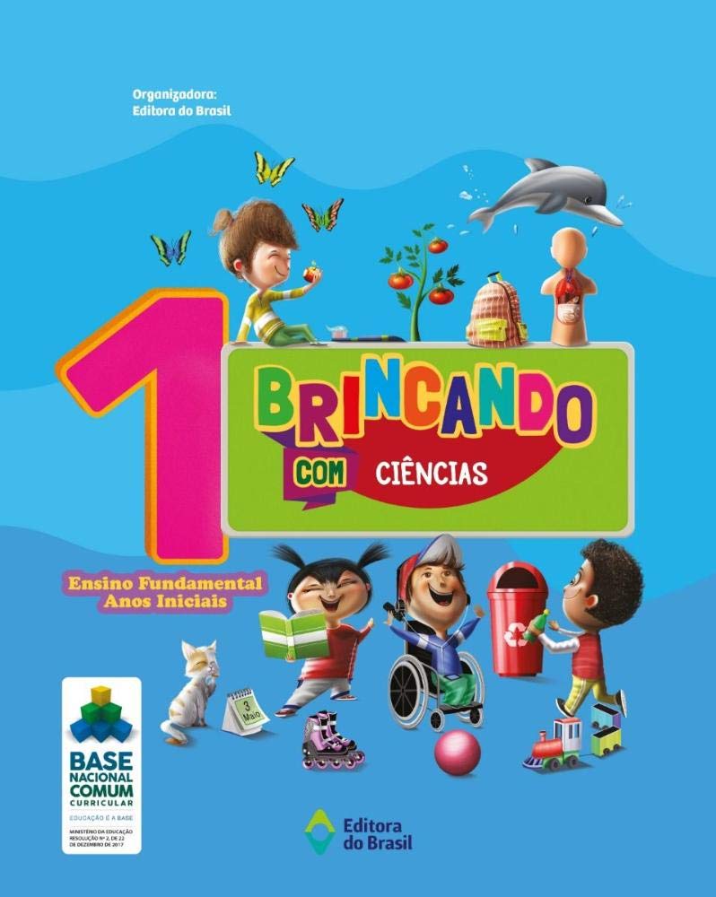 Brincando com Ciências - 1º Ano - Ensino fundamental I