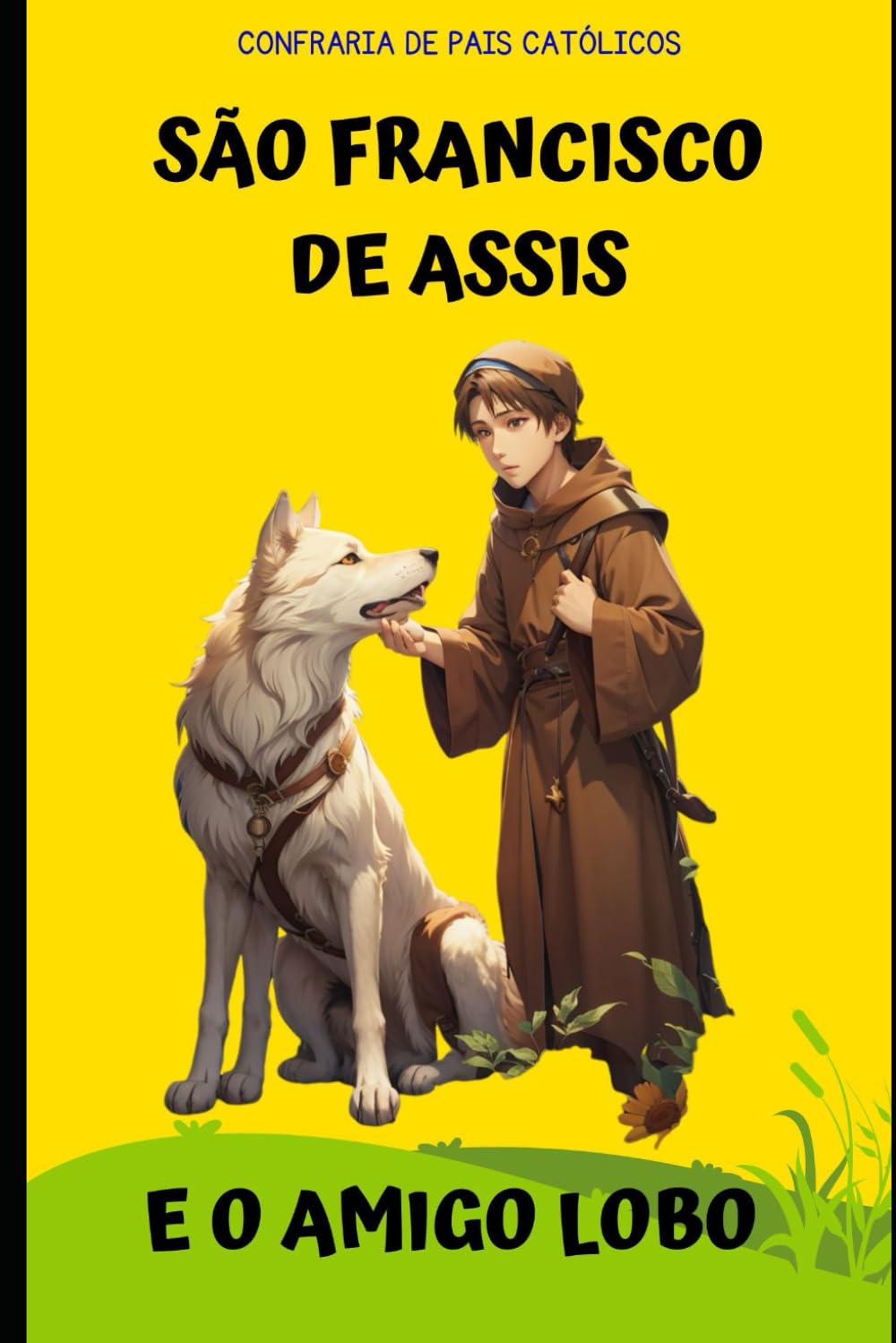 ler totalmente Sao Francisco e o amigo lobo (Portuguese Edition)