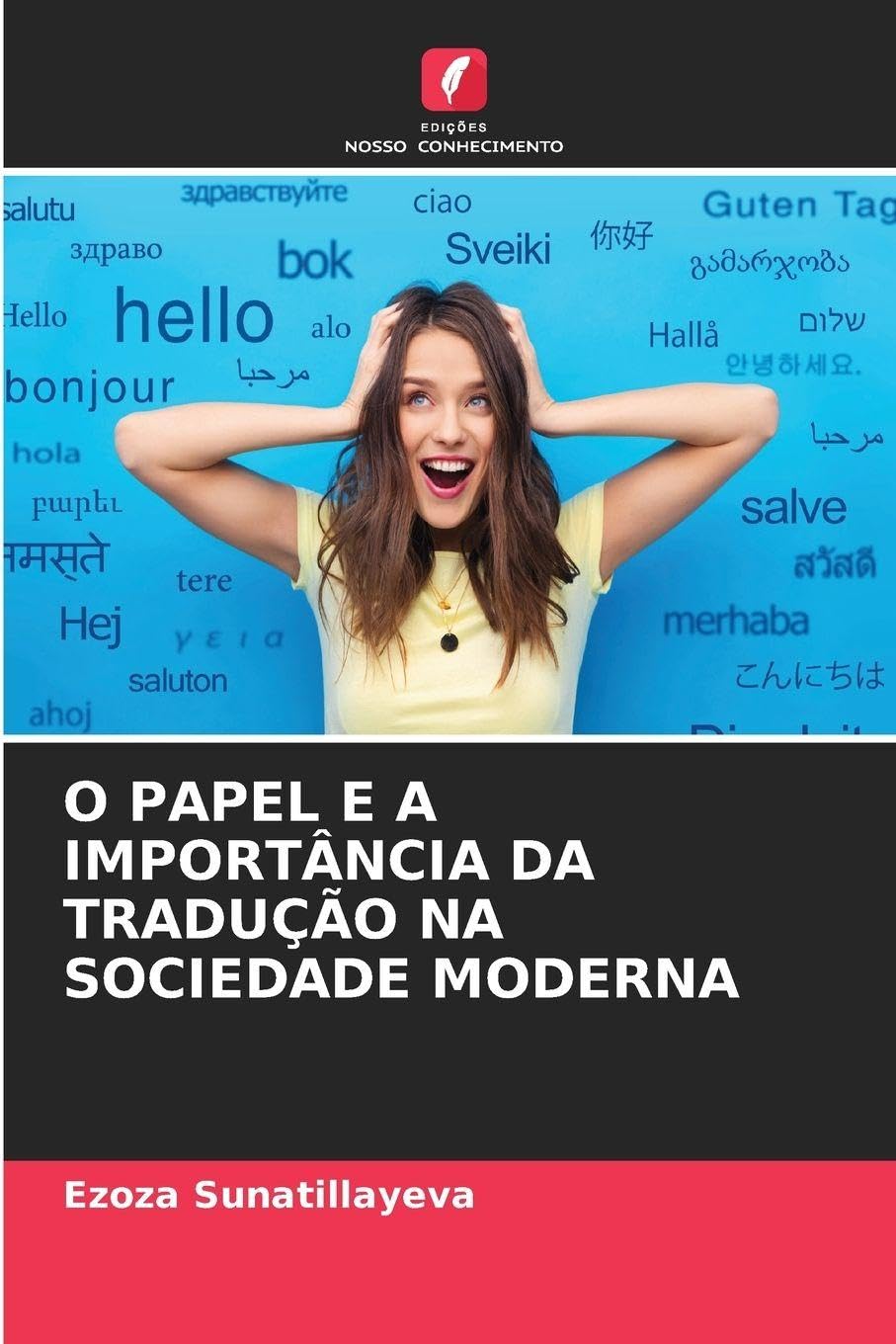 ler totalmente O Papel E a Importância Da Tradução Na Sociedade Moderna