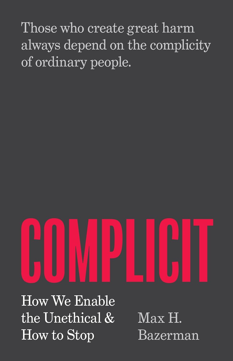 capítulo por capítulo baixar Complicit: How We Enable the Unethical and How to Stop