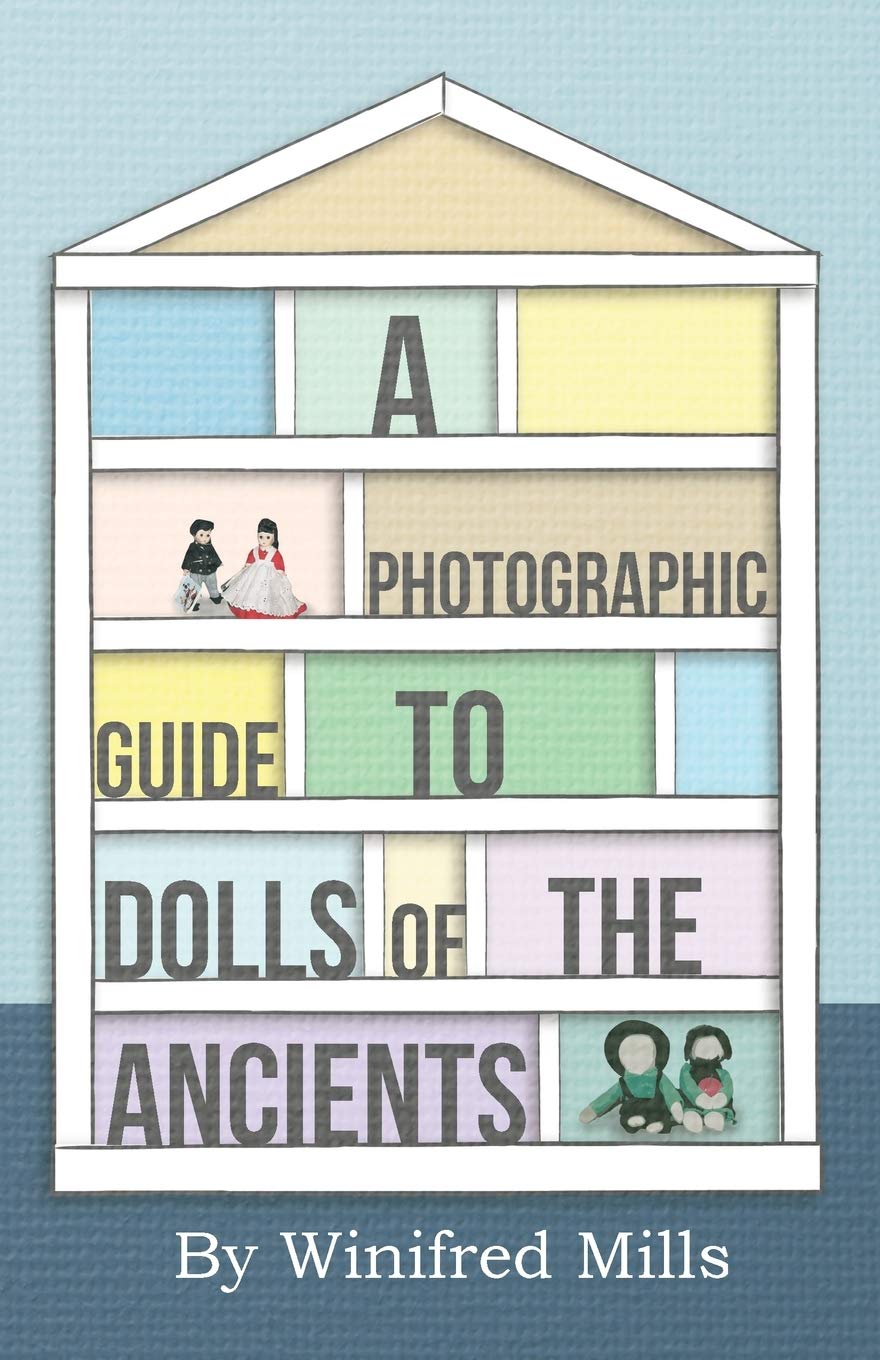 A Photographic Guide to Dolls of the Ancients - Egyptian, Greek, Roman and Coptic Dolls (English Edition) baixar livro de graça