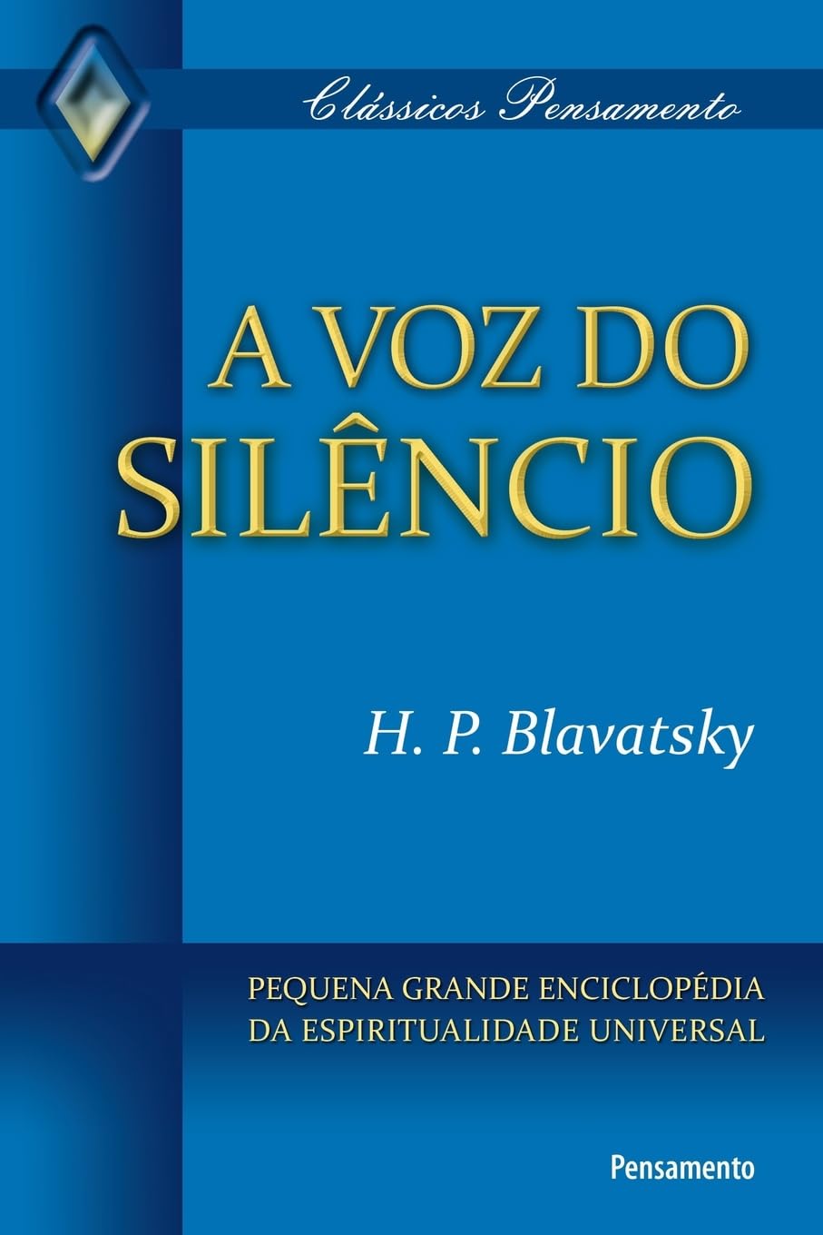 A voz do silêncio: pequena grande enciclopédia da espiritualidade universal baixar o livro de graça