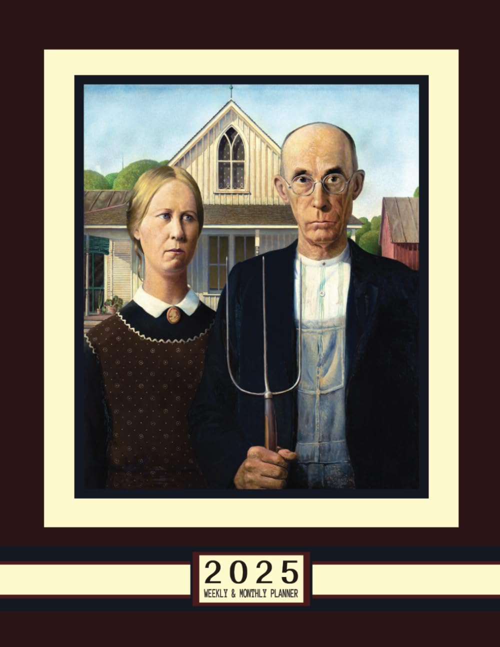 ler totalmente 2025 Weekly and Monthly Planner Notebook: American Gothic: American Artist Grant Wood: 8.5 x 11 inches - 100 pages - Extra Note Pages