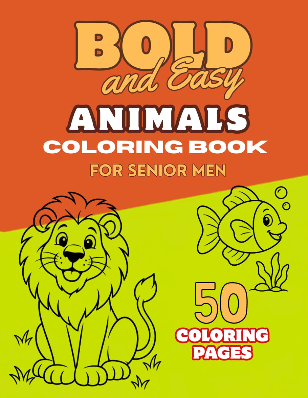 capítulo por capítulo baixar Bold & Easy Coloring Book for Senior Men - Animals Edition: 50 Simple, Large-Print Animals Designs with Thick Lines for Relaxation, Memory Care, and Dementia-Friendly Senior Activities