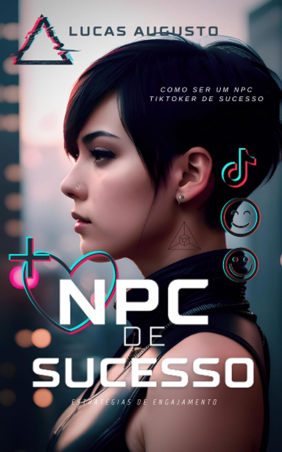 capítulo por capítulo baixar NPC de Sucesso: Estratégias de engajamento: como ser um NPC Tiktoker de sucesso (Portuguese Edition)