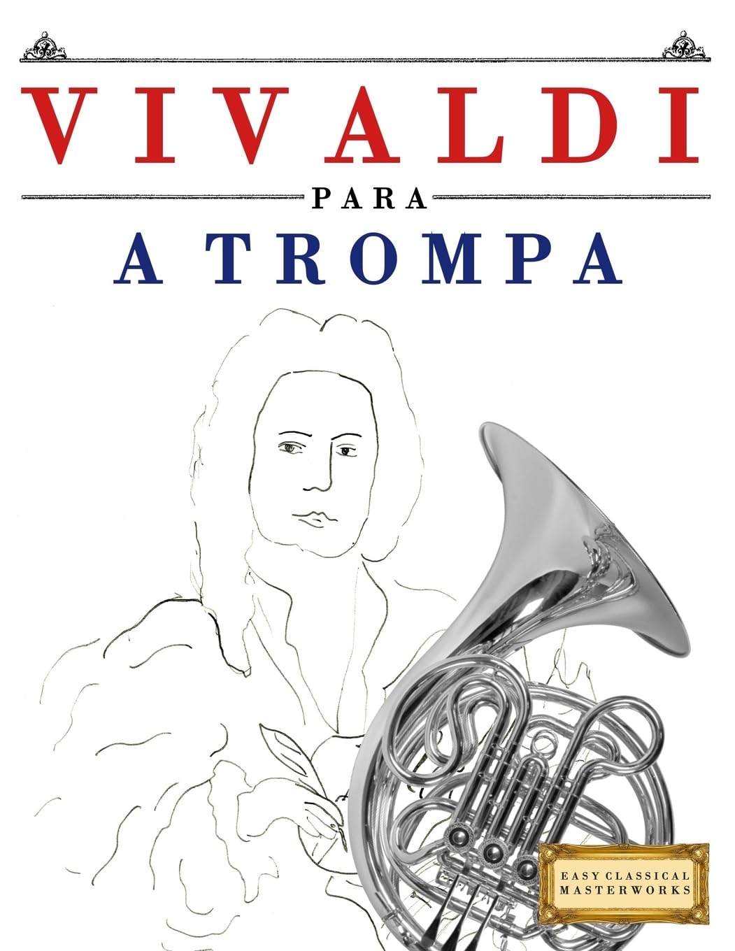 Vivaldi Para a Trompa: 10 Pe baixar livro de graça
